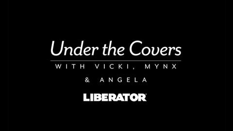 Black background with white text displaying 'Under the Covers with Vicki, Mynx & Angela Liberator'.