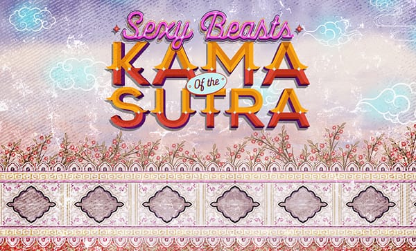 Sexy Beasts of the Kama Sutra