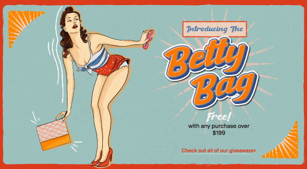 Introducing the Betty Bag Free with $199 purchase